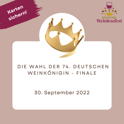 Wahl der Deutschen Weinkönigin - Finale