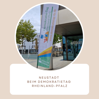 Neustadt beim Demokratietag Rheinland-Pfalz 