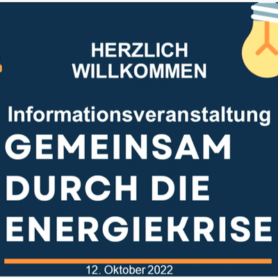 Informationsveranstaltung »Gemeinsam durch die Energiekrise«