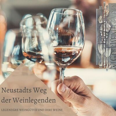 Neustadts Weg der Weinlegenden - legendäre Weingüter und ihre Weine © TKS GmbH