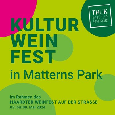 Veranstaltungshinweis zum Kulturweinfest in Matterns Park. Dunkelgrüne Schrift auf hellgrünem Hintergrund.