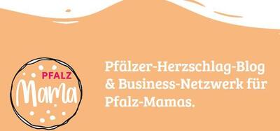 Bild vergr&ouml;&szlig;ern: NL_Sondernewsletter_März 2025_PfalzMama