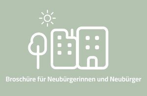 Broschüre für Neubürgerinnen und Neubürger