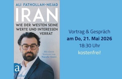 Bild vergr&ouml;&szlig;ern: Titel des Buches "Iran - Wie der Westen seine Werte und Interessen verrät" von Ali Fathollah-Nejad
